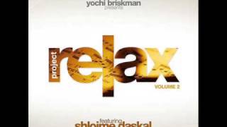 Projet Relax II With Shloime Daskal [upl. by Mmada]