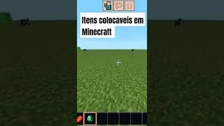 Itens colocaveis em Minecraft ✌️ [upl. by Araihc454]