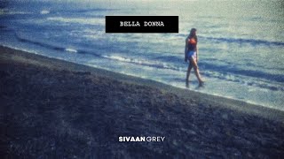 Bella Donna Lyrics  SingerSongwriter  Indie Pop  New Pop Music 2024  Sivaan Grey [upl. by Lauri]