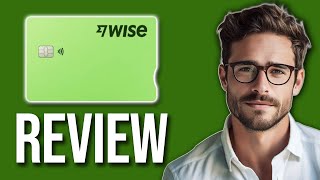 Wise Travel Card Review Is It Right For You 2024 [upl. by Owen]