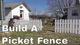 Picket Fence Build [upl. by Nymrak994]