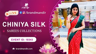 Chiniya Silk Sarees  WhatsApp Number 733 733 7000  Brand Mandir Sarees LIVE [upl. by Benetta956]