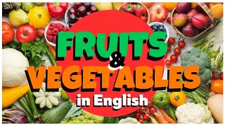 Fruits amp Vegetables in English  Learn English [upl. by Immak]