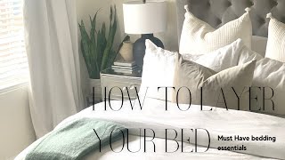 HOW TO LAYER YOUR BEDBEDDING ESSENTIALS HOW TO MAKE YOUR BED LOOK AND FEEL COMFORTABLE [upl. by Peh]