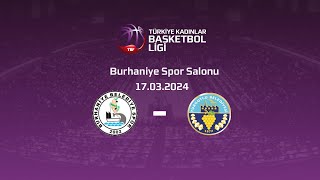 Aslan Yol Burhaniye Belediyespor – Lidya Garden City Turgutlu Belediyespor TKBL 29Hafta [upl. by Ferris]