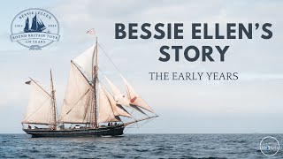 The History of Tall Ship Bessie Ellen 1904 1947 [upl. by Ailemor]