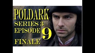 POLDARK Series 3 FINALE Episode 9 RECAP  PoldarkDish  Emotional ending  UK Version [upl. by Slifka]