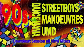 Streetboys  Manoeuvres  UMD 90s DANCE MANIA  downbeat session all vinyl mixes [upl. by Barret]