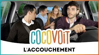 Cocovoit  LAccouchement avec Pauline Clément [upl. by Krakow]