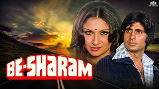 70s Full HD Movie Besharam  Amitabh Bachchan Sharmila Tagore Amjad Khan  Superhit Movie [upl. by Terrence]