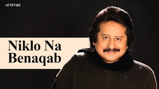 Pankaj Udhas  Niklo Na Benaqab Official Music Video  Revibe  Hindi Songs [upl. by Ives]