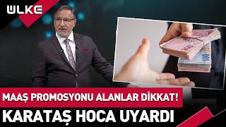 Bankaların Verdiği Maaş Promosyonları Caiz Mi Emekli ve Çalışanlar Dikkat Mustafa Karataş Açıkladı [upl. by Faina24]