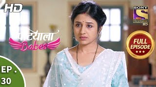 Patiala Babes  Ep 30  Full Episode  7th January 2019 [upl. by Naldo]