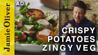 Crispy Potatoes amp Zingy Veg  Jamie Oliver  AD [upl. by Munt]