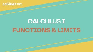 LECTURE 1 CALCULUS 1  FUNCTIONS AND LIMITS [upl. by Lundquist]