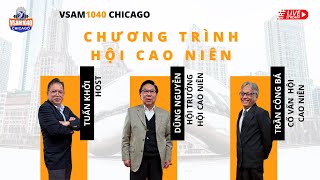 VSAM1040 CHICAGO SHOW  HỘI CAO NIÊN [upl. by Kampmann]