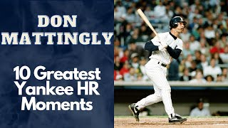 Don Mattingly 10 Greatest Home Run Moments [upl. by Cuyler]