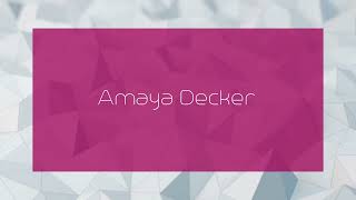 Amaya Decker  appearance [upl. by Hubsher]