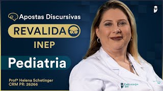 Apostas Discursivas do Revalida INEP  Pediatria [upl. by Conley]