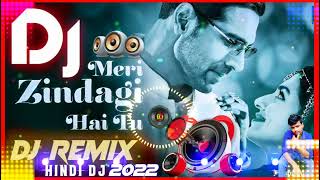 ♥️ meri jindagi hai tu dj hindi songs  chhote raj official [upl. by Aneer]