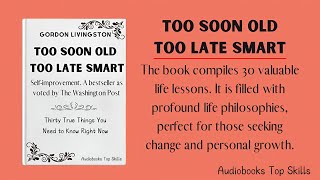 Too Soon Old Too Late Smart FULL  Audiobooks [upl. by Malinde898]