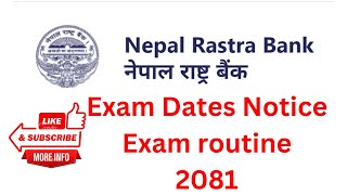 Nepal Rastra Bank exam Date NRB exam Routine आयो  NRB exam 2081 Routine  NBL Exam schedule [upl. by Lajes203]