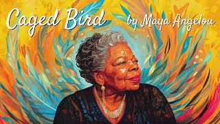 An Overview of Caged Bird by Maya Angelou [upl. by Shanahan242]