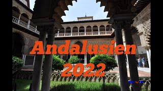 Andalusien 2022  Rundreise [upl. by Ainex]