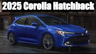 2025 Toyota Corolla Hatchback Trims Key Features amp More [upl. by Macdonald]