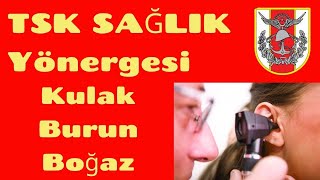 TSK Sağlık Yönetmeliği 𝐊𝐮𝐥𝐚𝐤  𝐁𝐮𝐫𝐮𝐧  𝐁𝐨𝐠̆𝐚𝐳 Kriterleri İşitme Testi [upl. by York69]