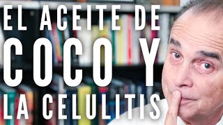 Episodio 219 Aceite De Coco Y La Celulitis [upl. by Arbmik]