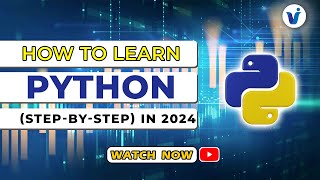 How to Learn Python StepByStep in 2024  Python Course Online  Visualpath [upl. by Oigroig427]