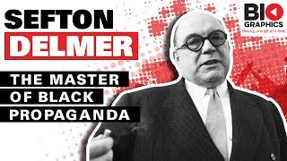 Sefton Delmer The Master of Black Propaganda [upl. by Benoite]