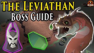 The Leviathan Boss Guide  Oldschool Runescape Desert Treasure 2 [upl. by Zealand907]