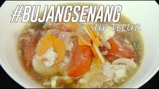 BujangSenang  Sup Telur [upl. by Ahsac]