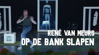 René van Meurs  Op de bank slapen [upl. by Inoek]