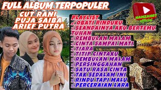 FULL ALBUM OBATI RINDUKU TERPOPULER CUT RANI Puja saibaarief putra lagumelayu hamzah07 official [upl. by Pachston]