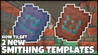 How To Get The 2 NEW 121 SMITHING TEMPLATES In MINECRAFT [upl. by Orozco]