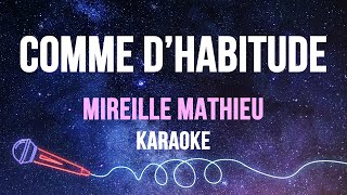 Mireille Mathieu  Comme DHabitude Karaoke with Lyrics [upl. by Sorac]