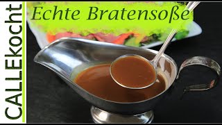 Echte Bratensoße selber machen Aus der Jus wird Sauce  Rezept [upl. by Hgiel212]