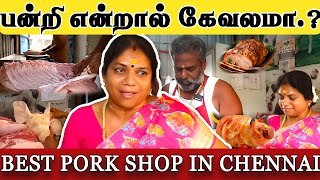 பன்றி என்றால் கேவலமா  best pork shop in chennai [upl. by Ayik288]