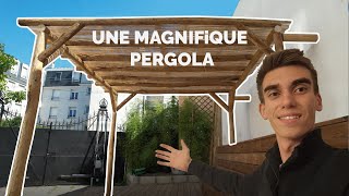 Pergola en bois  faire soimême ep5 [upl. by Harvison569]