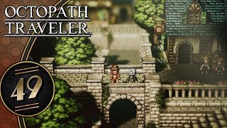 Octopath Traveler Switch Lets Play Blind  Returning Home Primrose Ch 3  Part 49 [upl. by Netsrik]