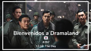 1212 The Day  P297  Cine Coreano🎬 Bienvenidos a Dramaland🎬 [upl. by Kinna]