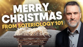 Merry Christmas From Soteriology 101 [upl. by Ennaeilsel]