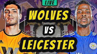 WOLVES vs LEICESTER CITY LIVE Stream  EPL Premier League  Football Match [upl. by Ocirnor]