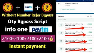 Loot Over ₹100₹100 Refer Bypass Script  Instant Payment  Fully Refer Bypass Trick [upl. by Auqinihs]