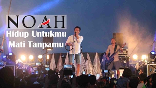 Sunset Concert NOAH  Hidup Untukmu Mati Tanpamu  Ombak Sunset  Gili Trawangan  Lombok 2 [upl. by Lawrenson609]