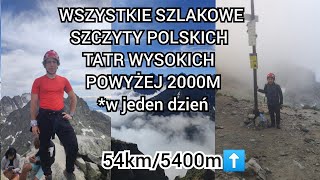 WSZYSTKIE SZLAKOWE SZCZYTY POLSKICH TATR WYSOKICH POWYŻEJ 2000M w jeden dzień [upl. by Oicatsana]