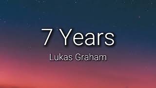 Lukas Graham  7 Years Lyrics [upl. by Anauqed]